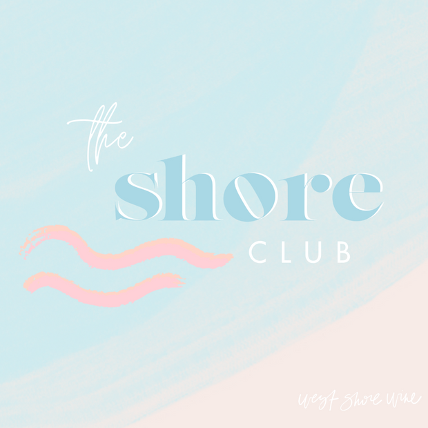 Join our Wine Club - The Shore Club